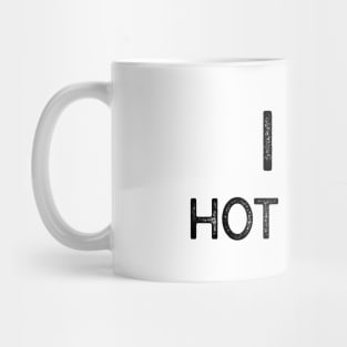 I love hot moms Mug